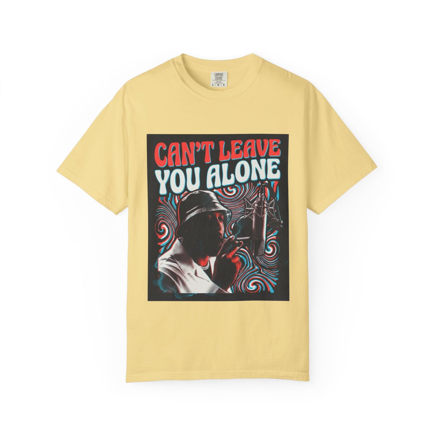 Can’t Leave You Alone