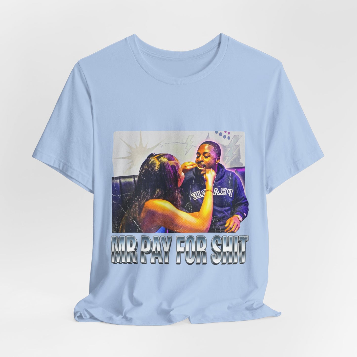 Mr pay for shit