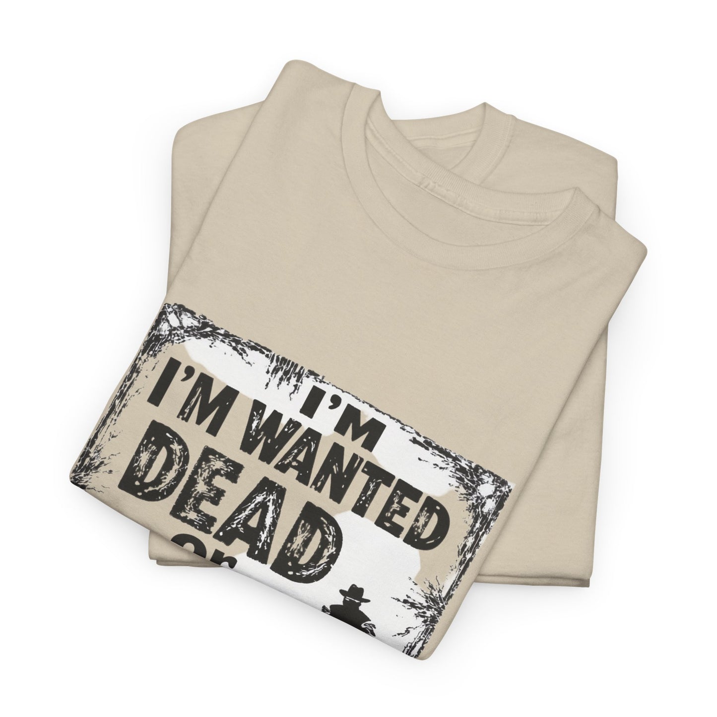 Wanted Dead Or Alive