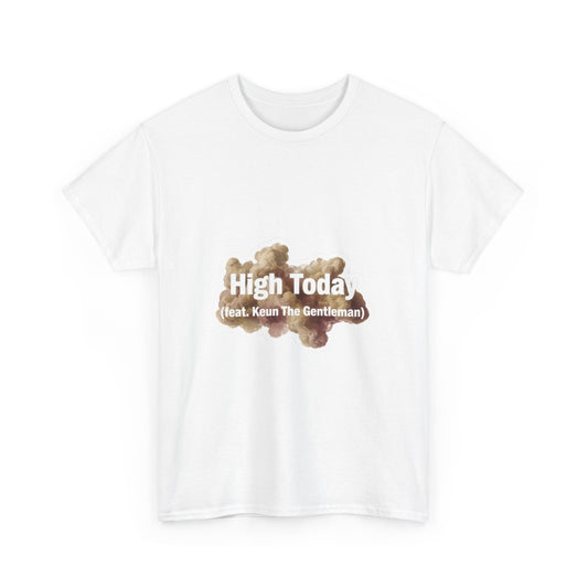 High Today (feat. Keun The Gentleman)
