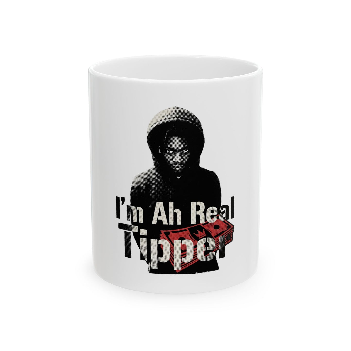 I’m Ah Real Tipper