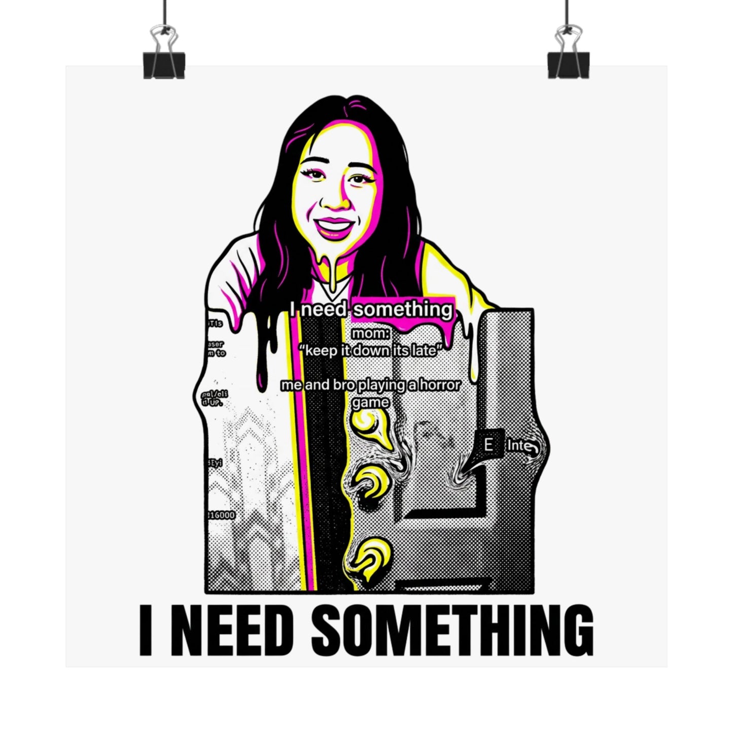 I Need Something