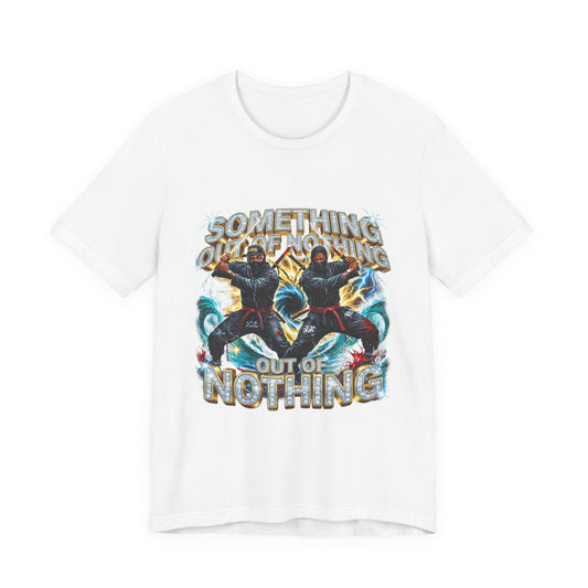 Something Out Of Nothing