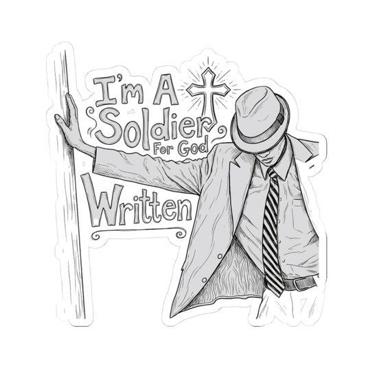I'm A Soldier For God Written