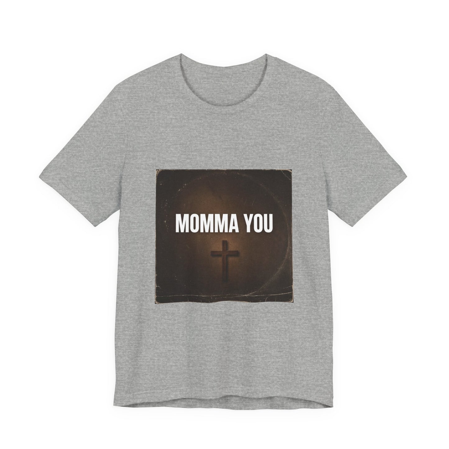 Momma You