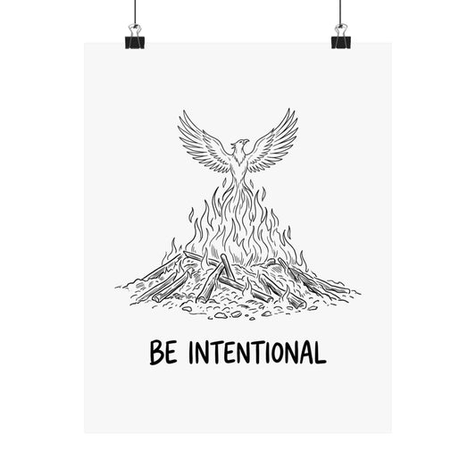 Be Intentional