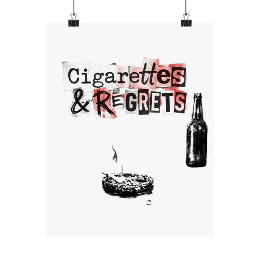 Cigarettes & Regrets
