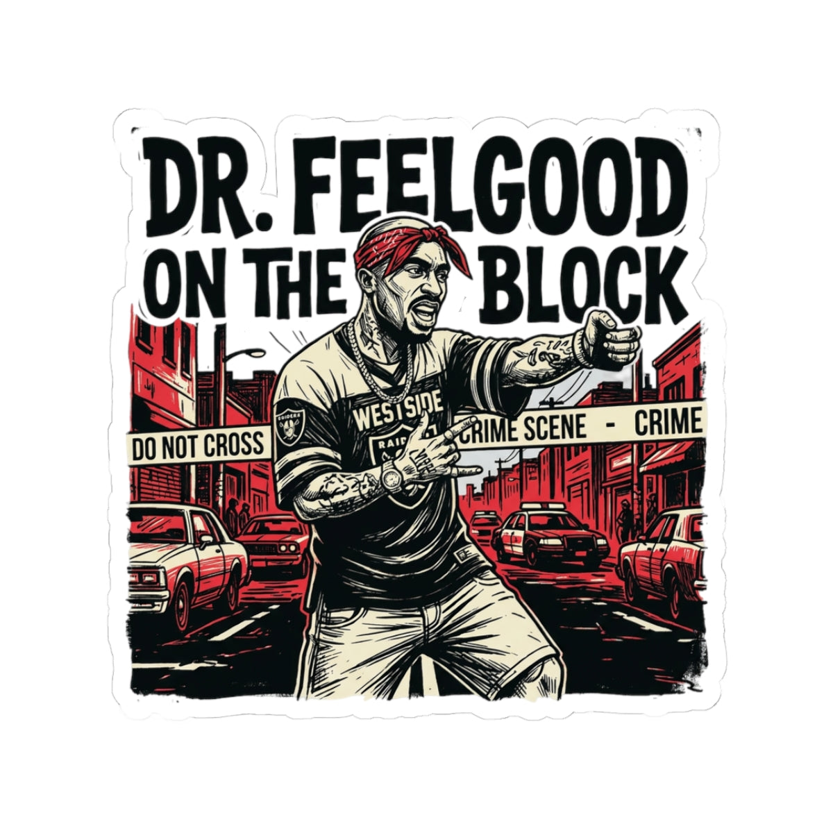 Dr. Feelgood On The Block