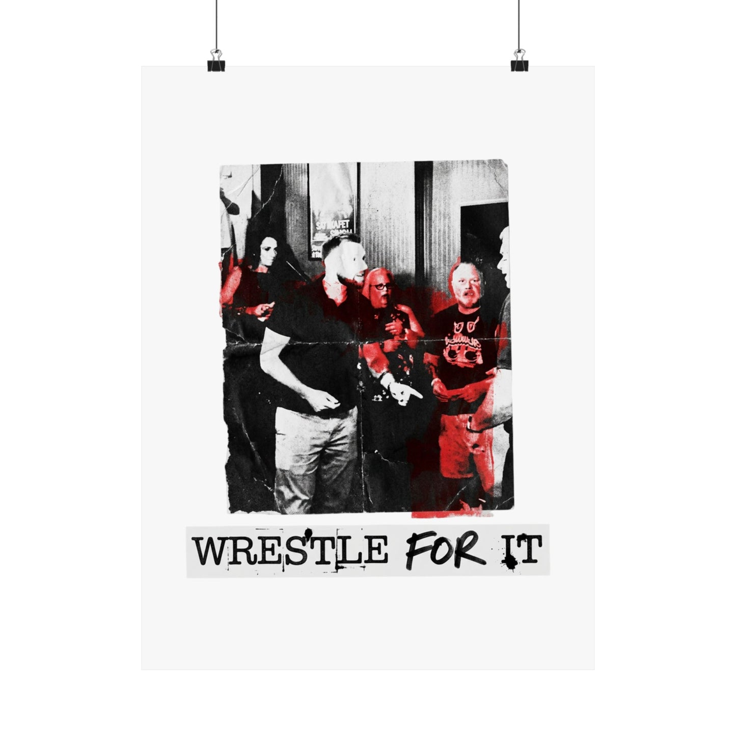 Wrestle For It