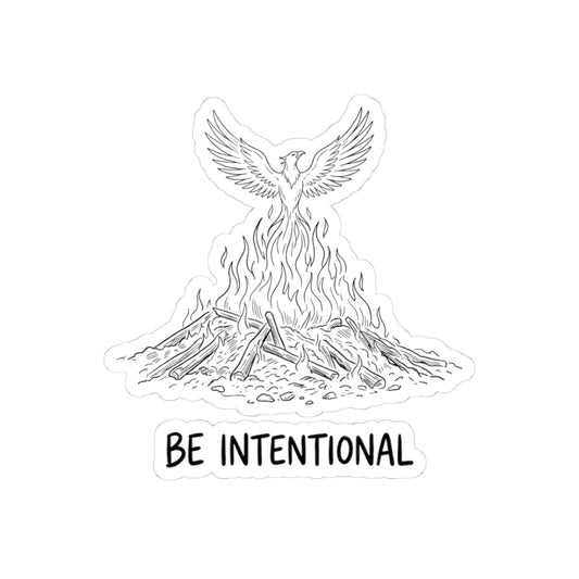 Be Intentional