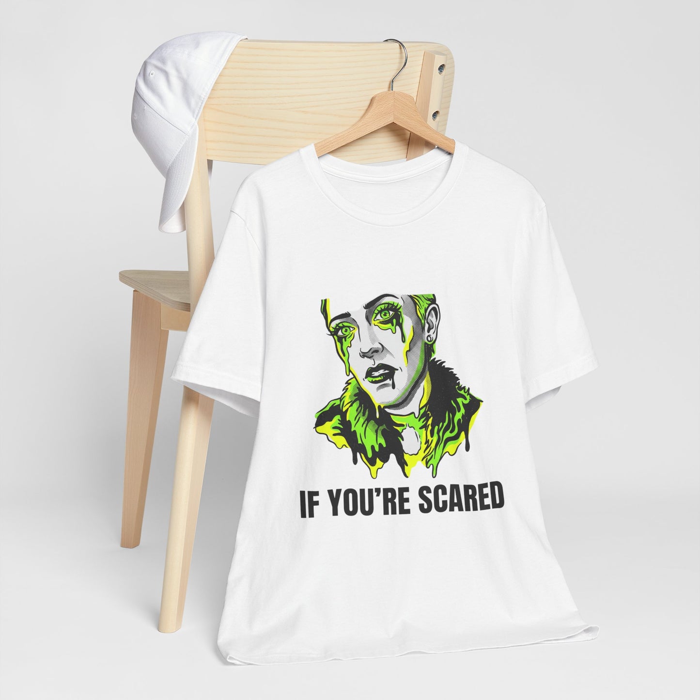 If You're Scared