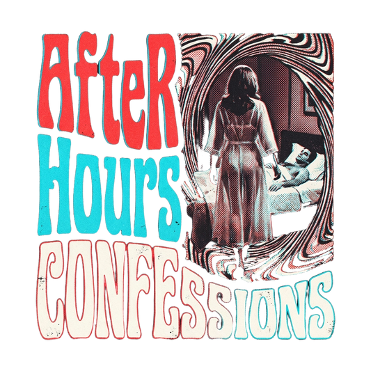 After Hours Confessions