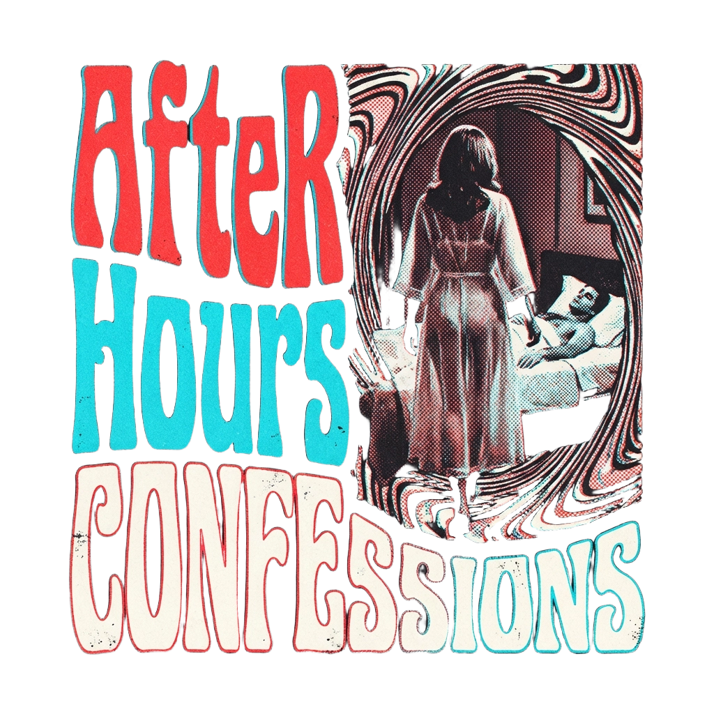 After Hours Confessions