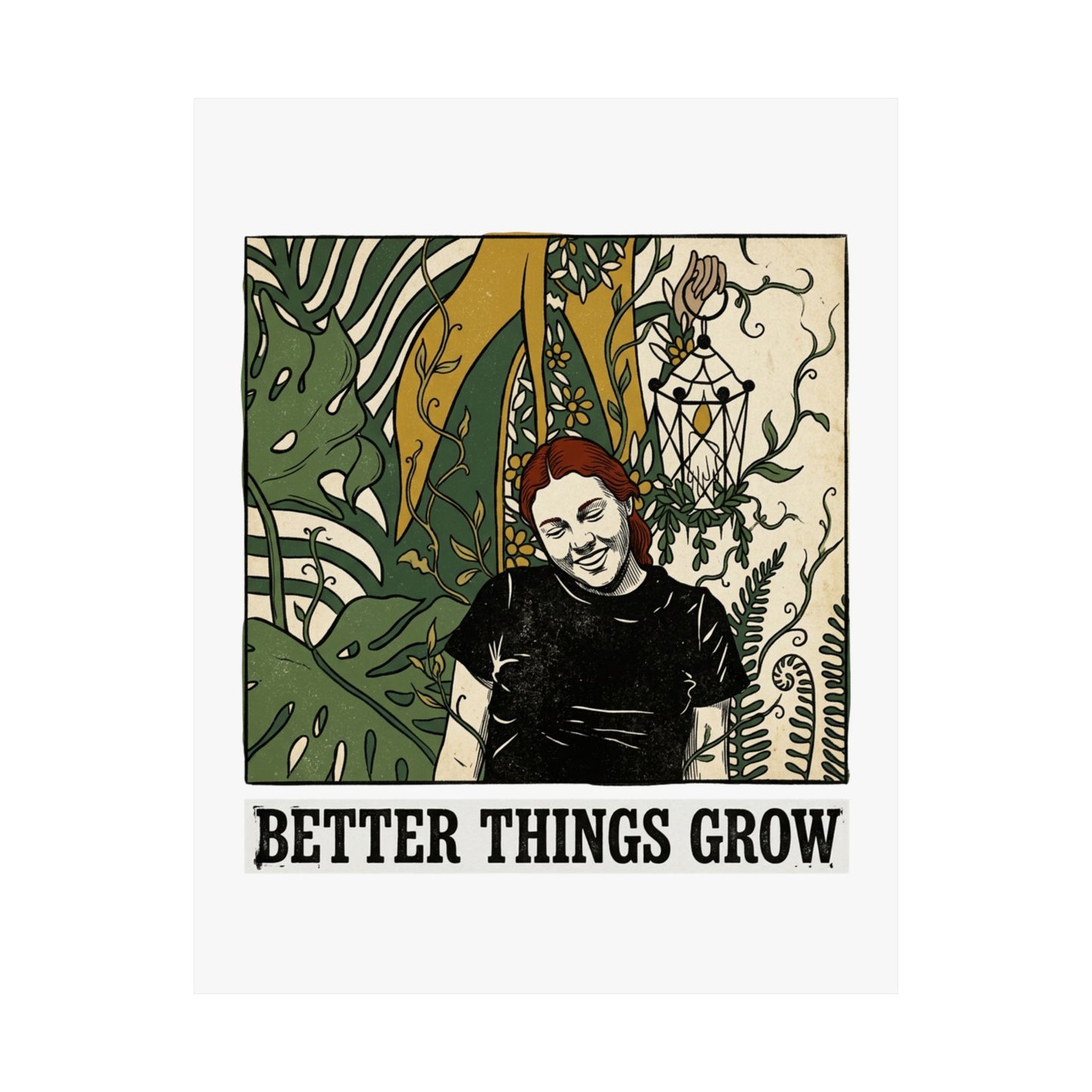 Better things grow