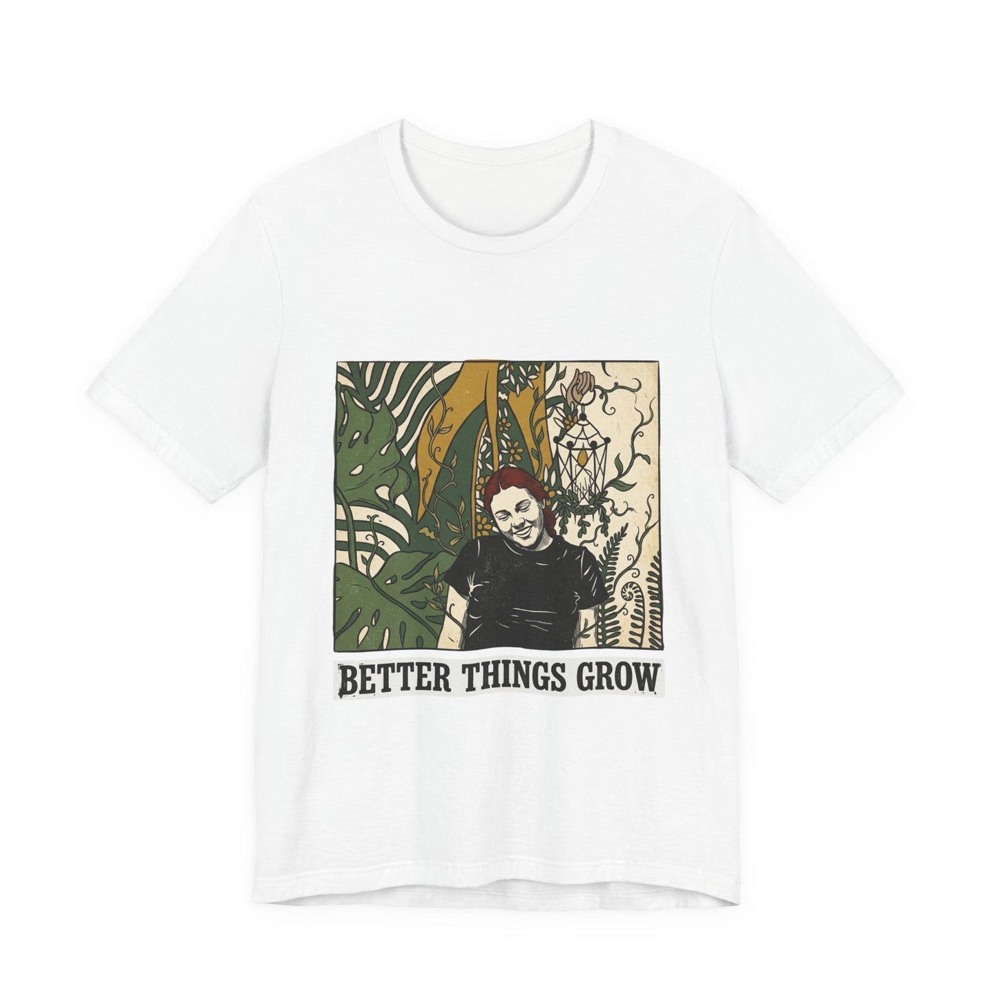 Better things grow