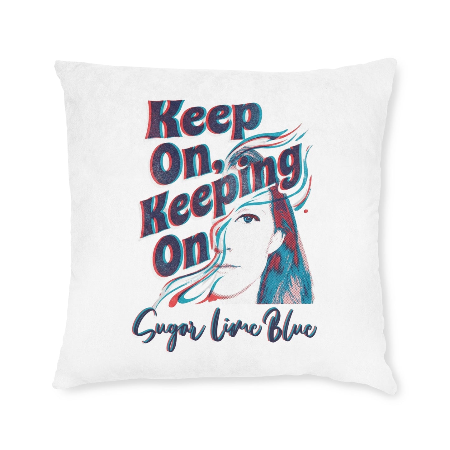 Keep On, Keeping On