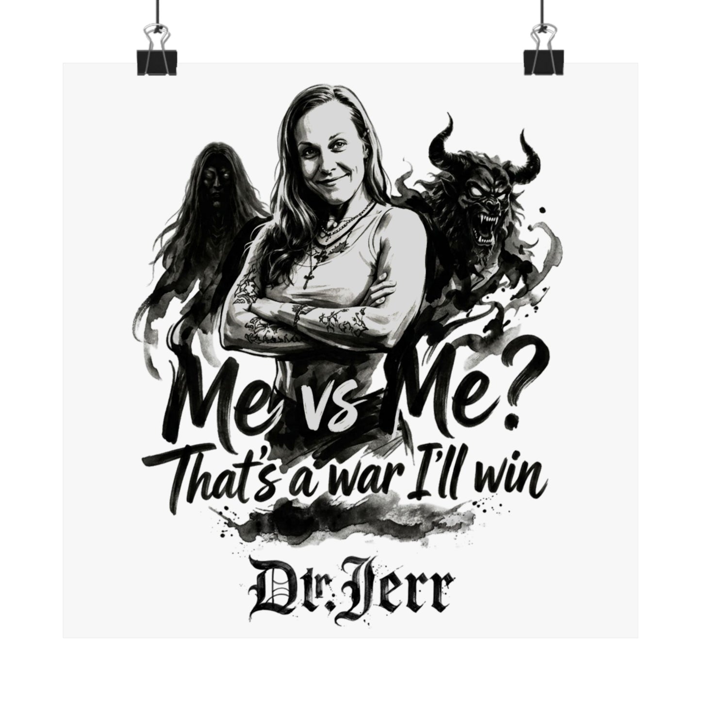 Me Vs Me, That's A War I'll Win Ink