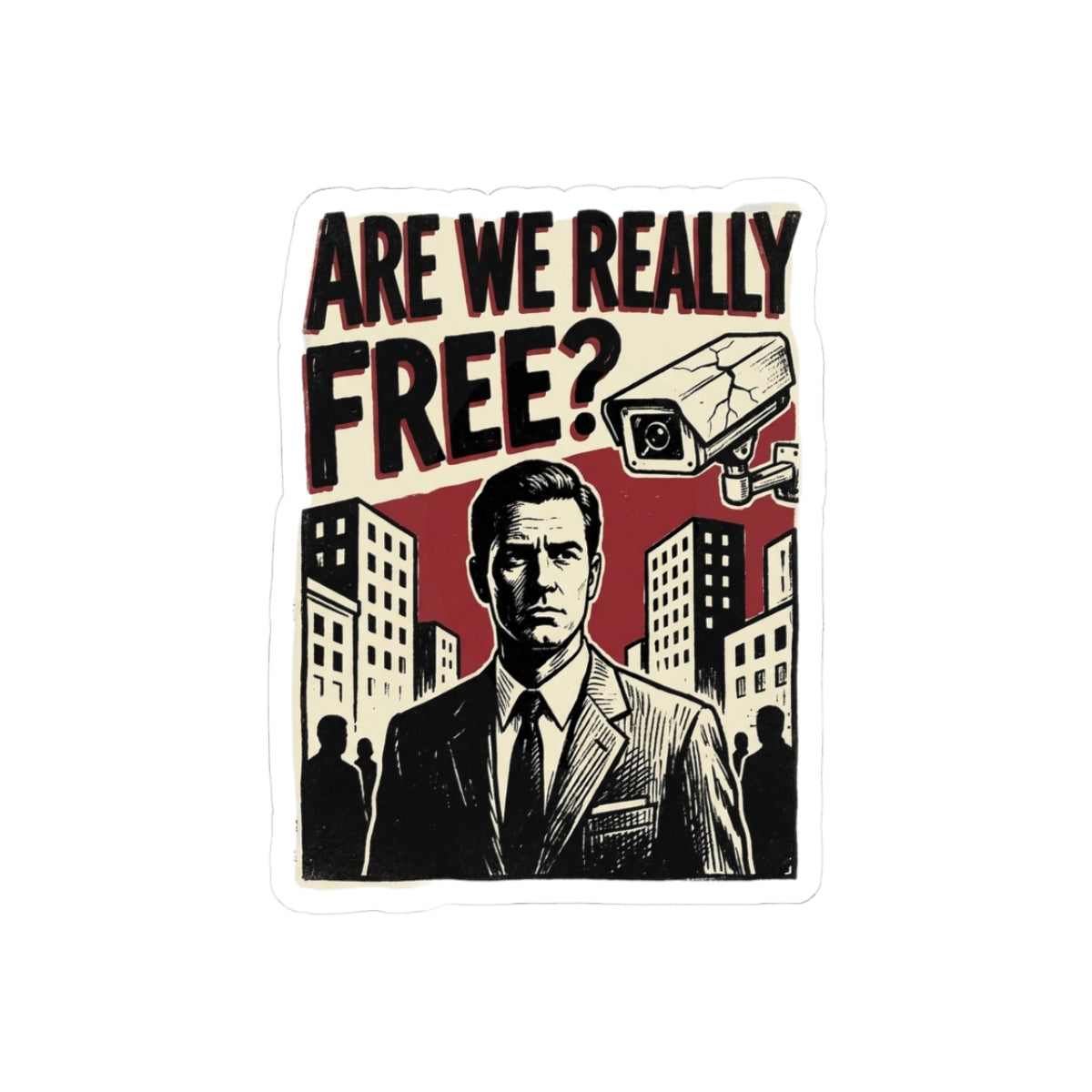 Are We Really Free?