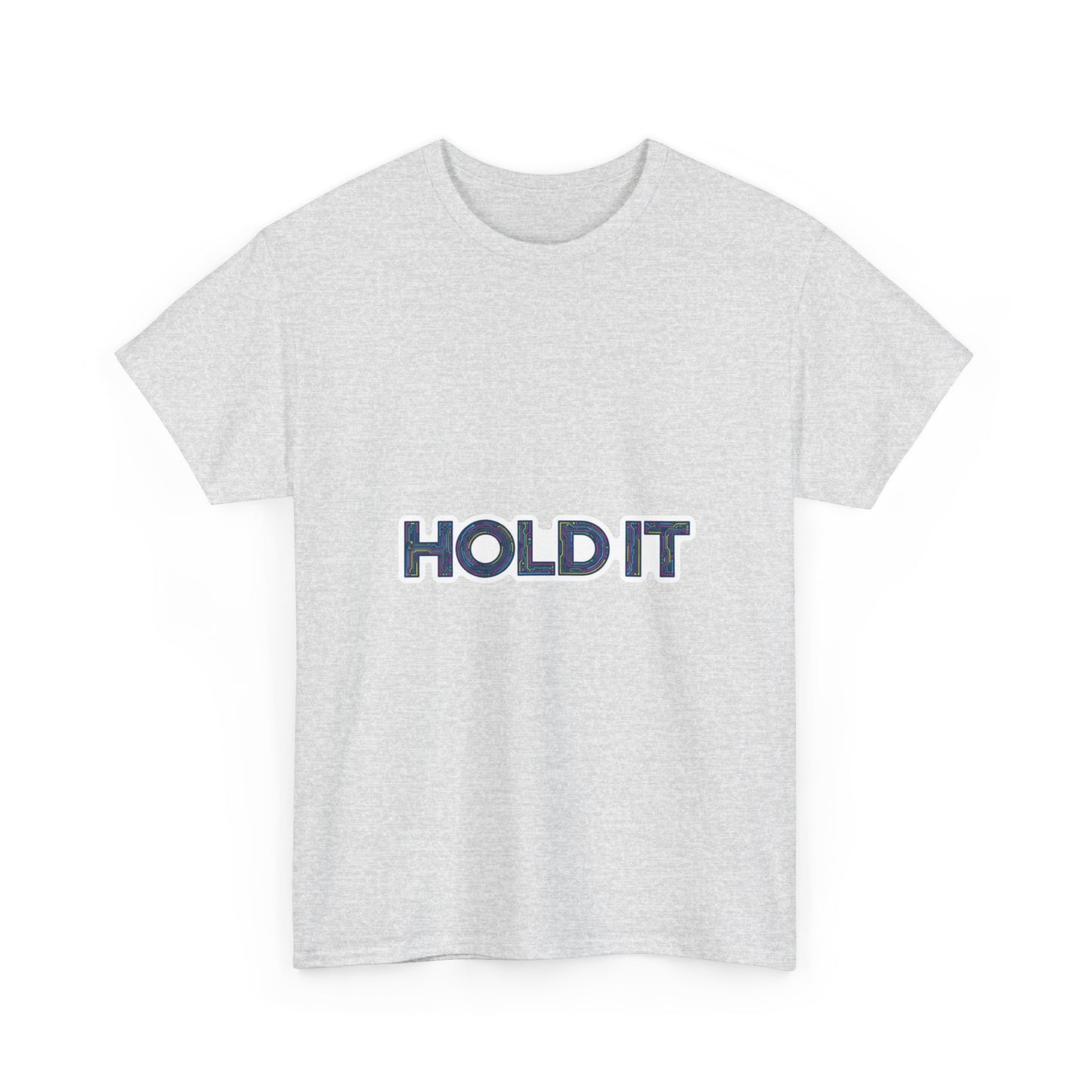 Hold It
