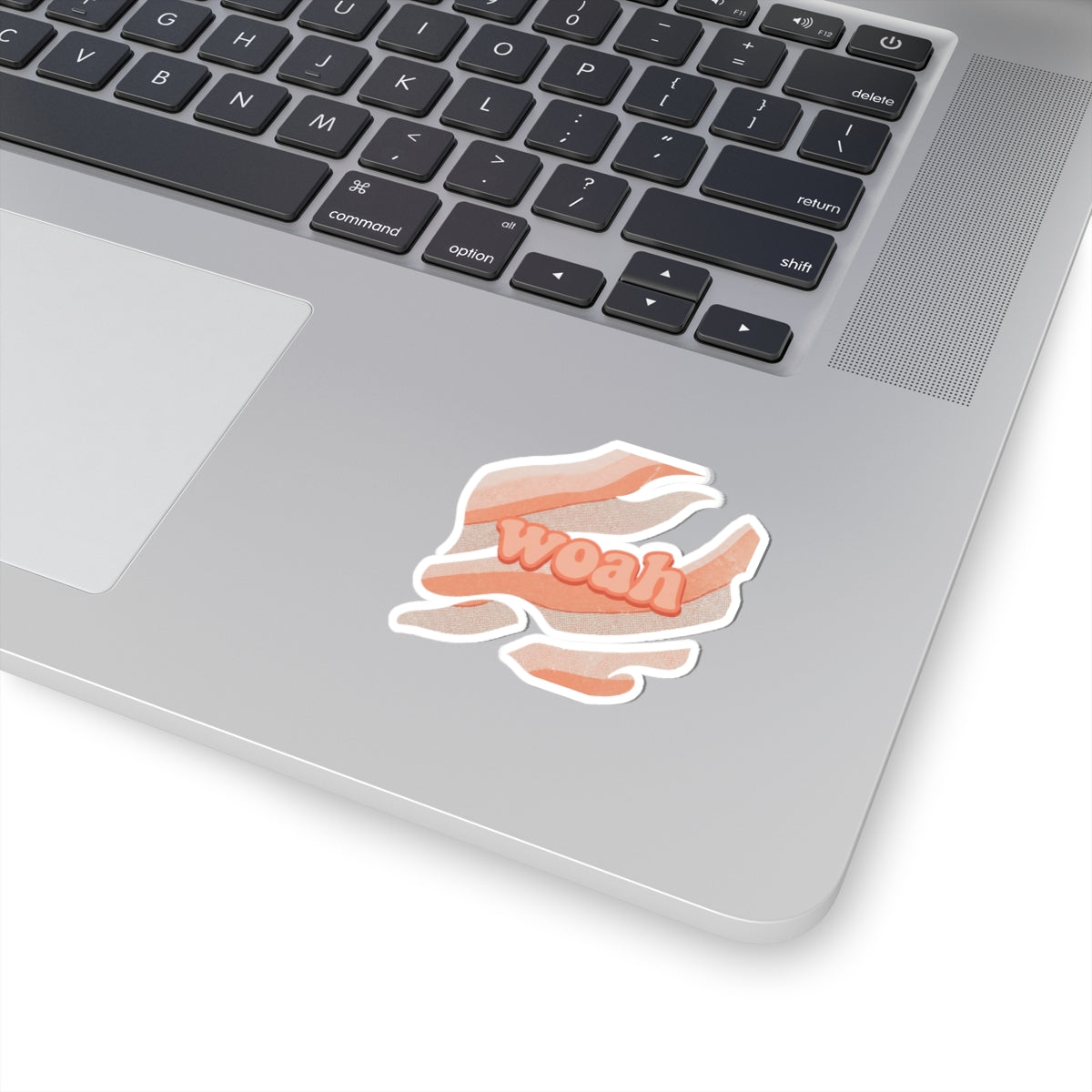 Woah
