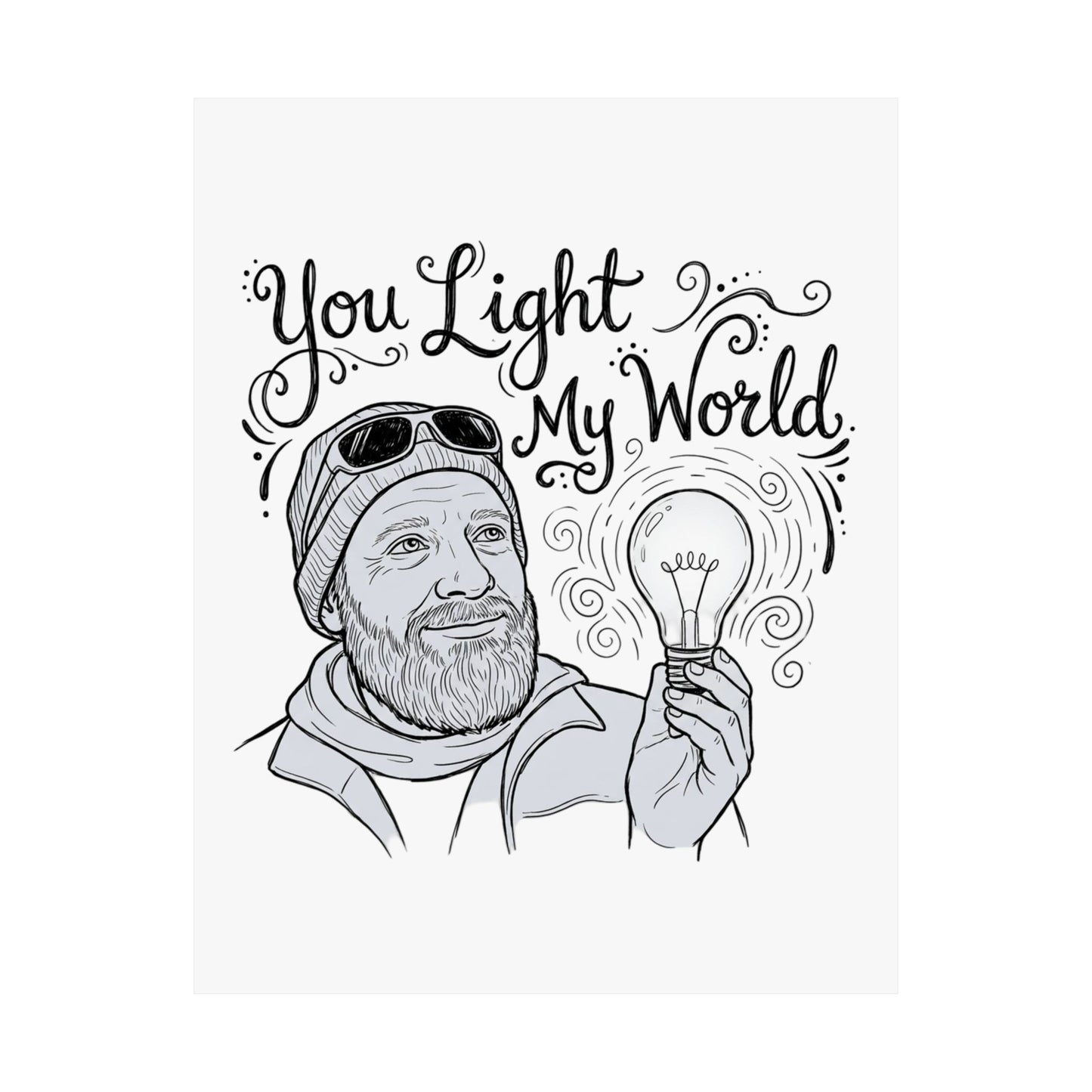 You Light My World