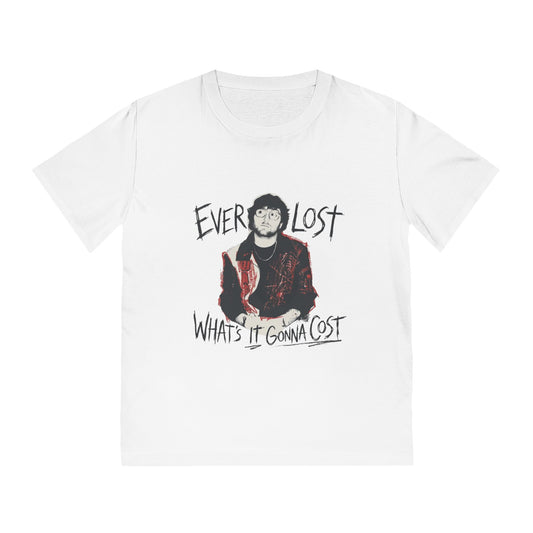 Ever Lost, What's It Gonna Cost