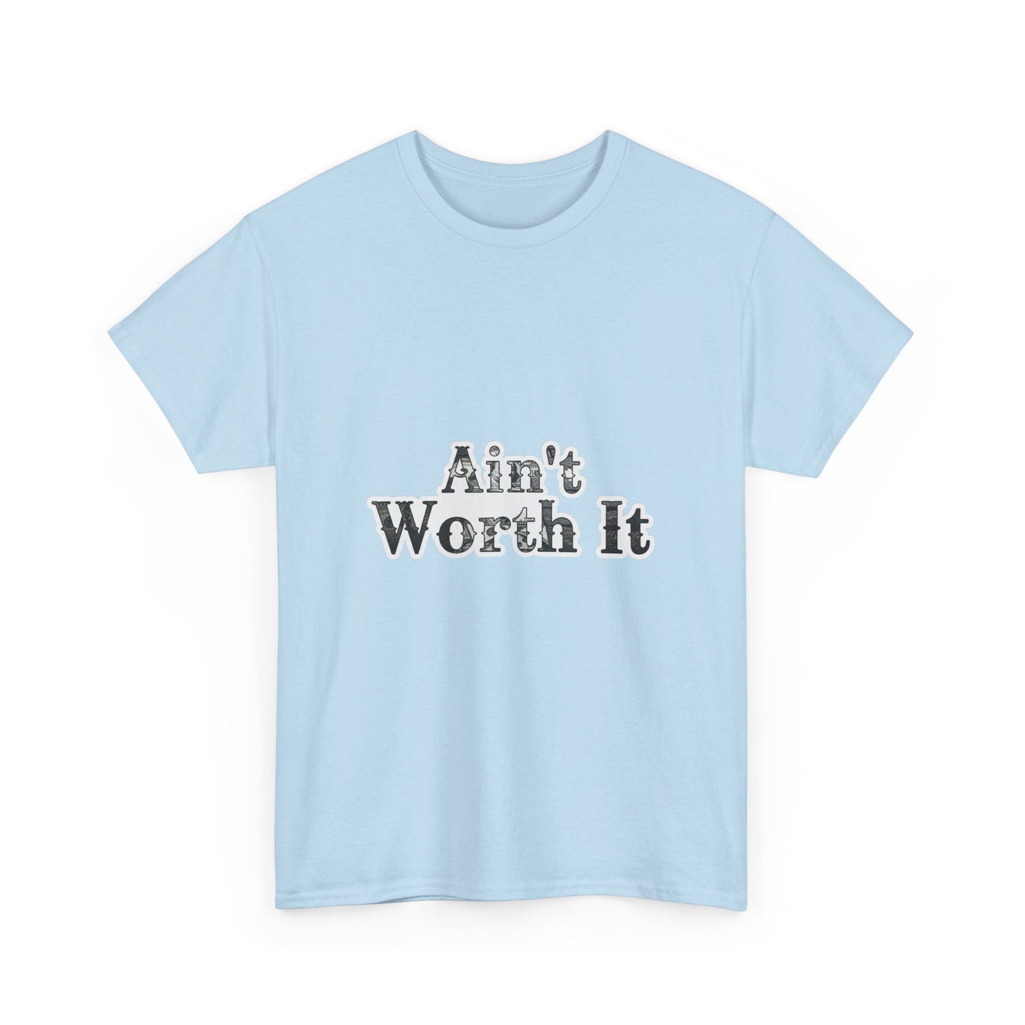 Aint Worth it