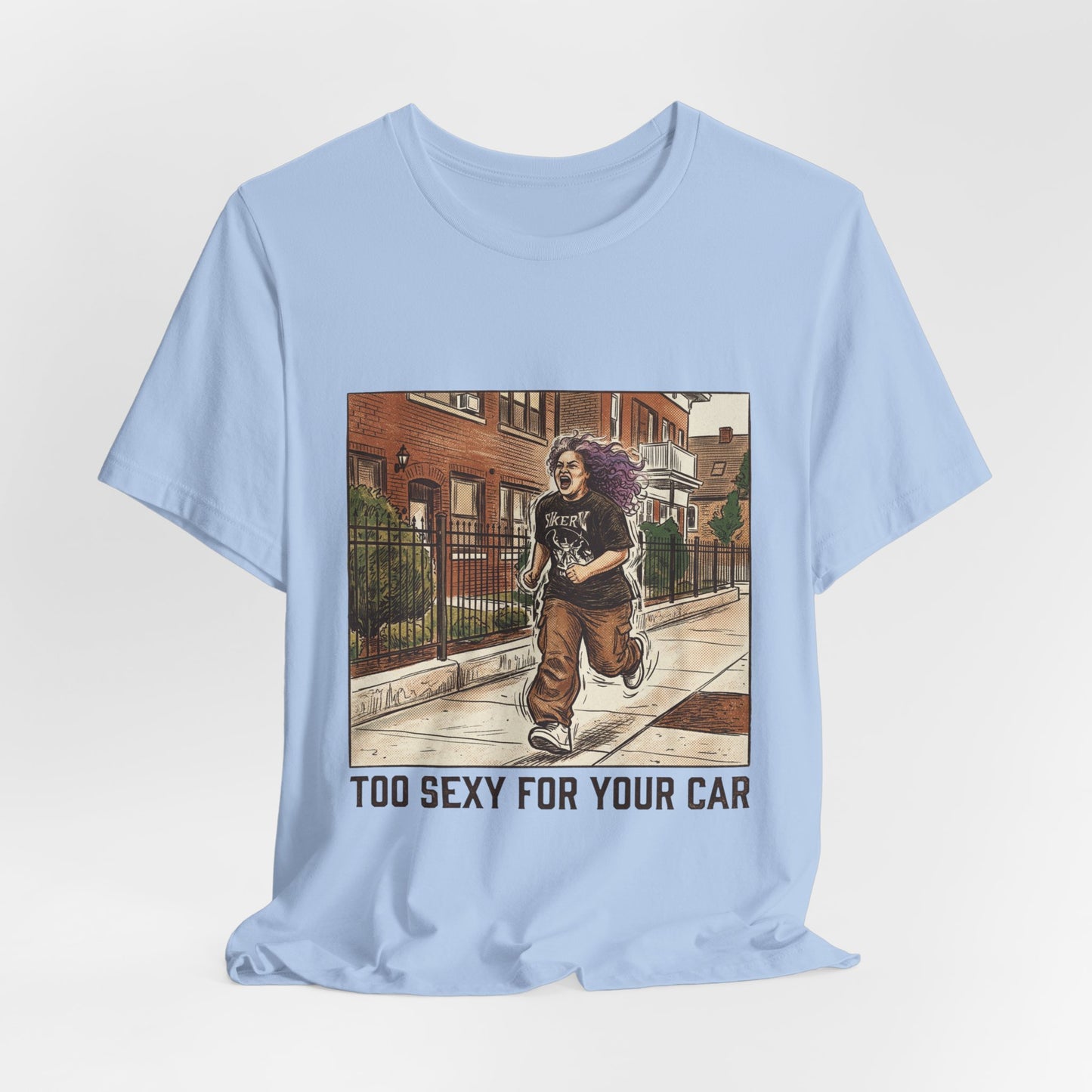 Too Sexy For Your Car