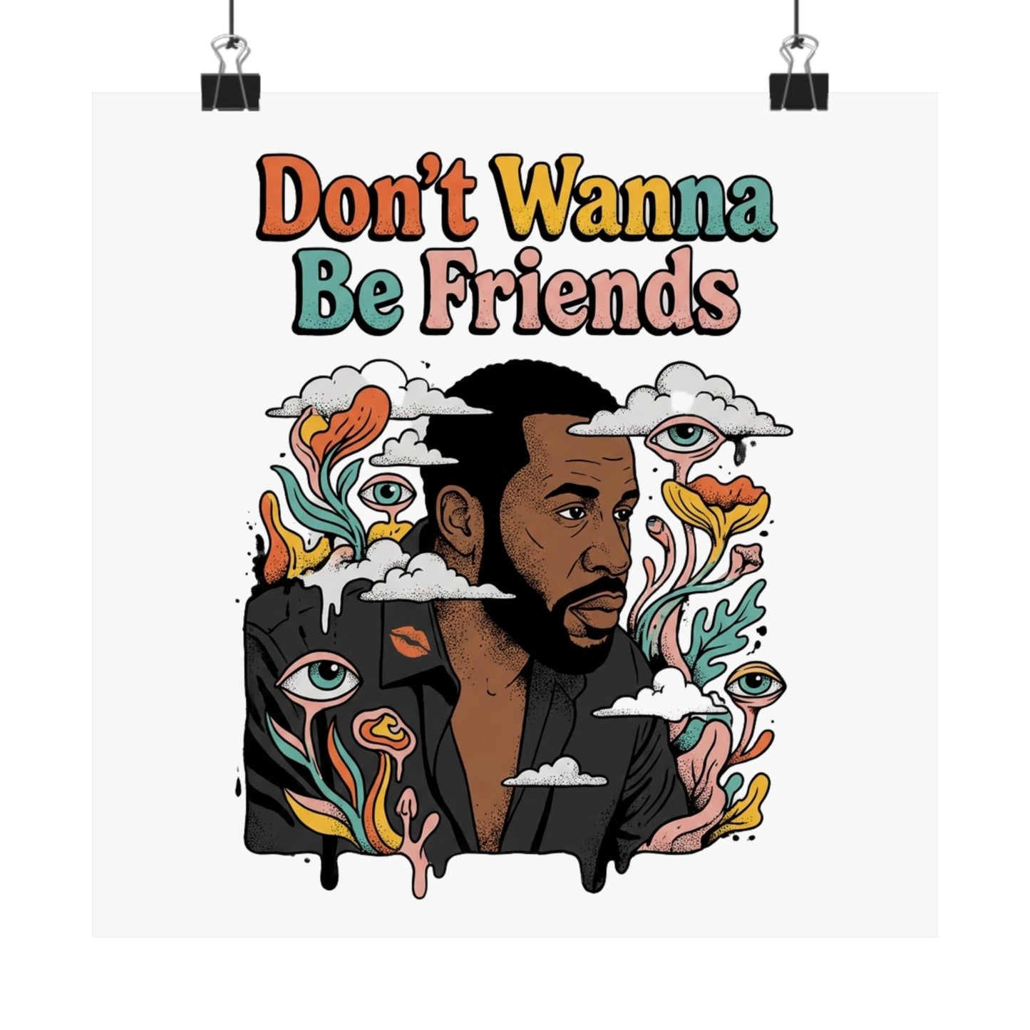Don't Wanna Be Friends