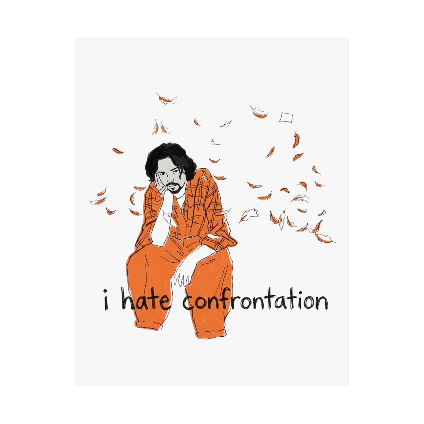 i hate confrontation