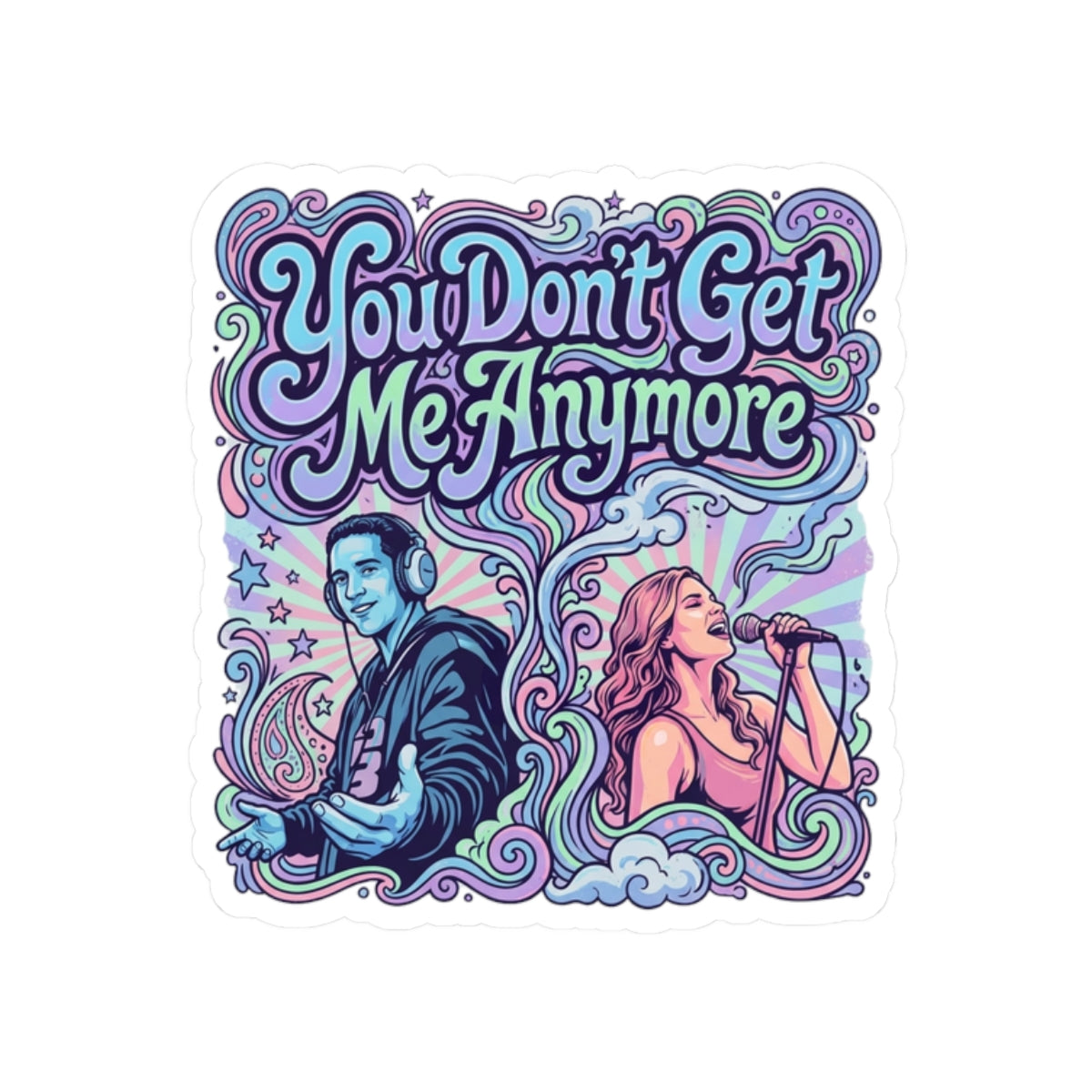 You Don’t Get Me Anymore
