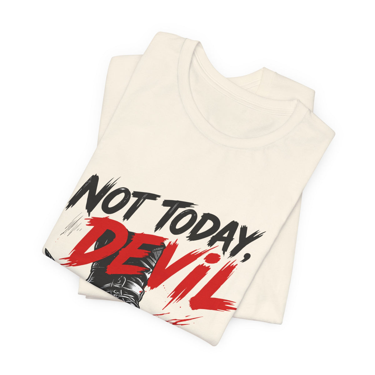 Not Today, Devil