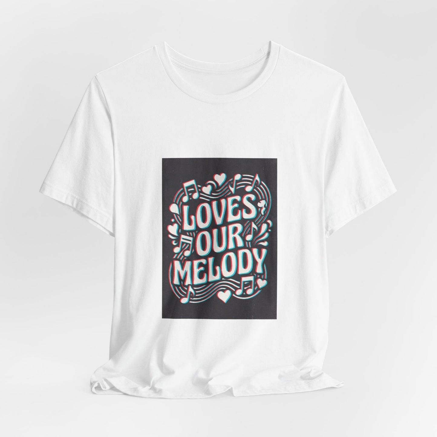 Loves Our Melody