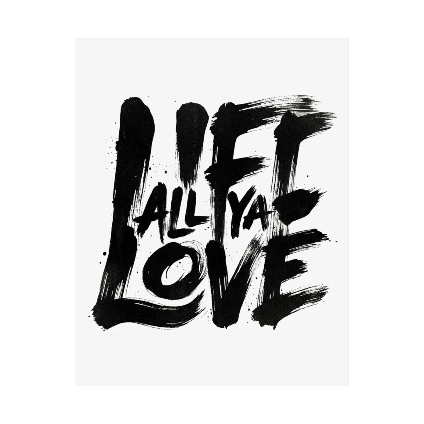ALL YA LOVE