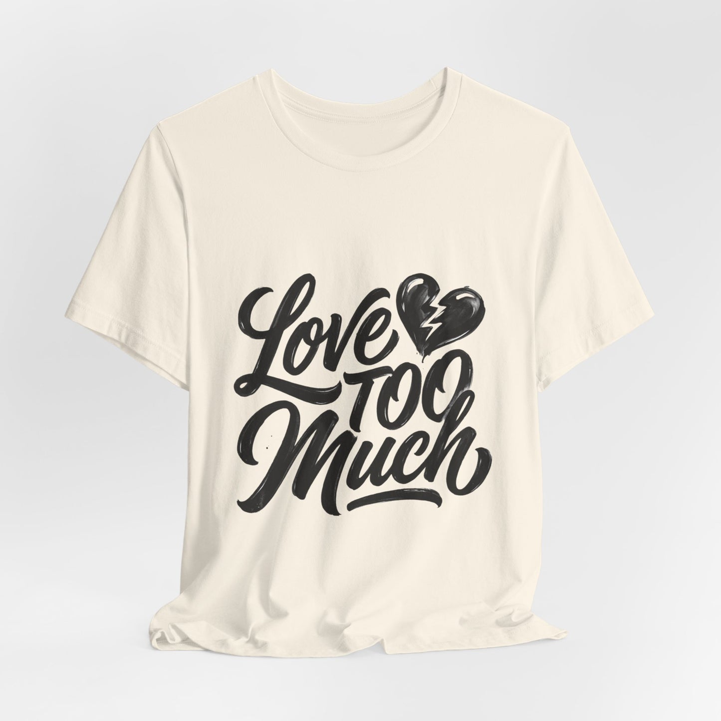 Love TOO Much