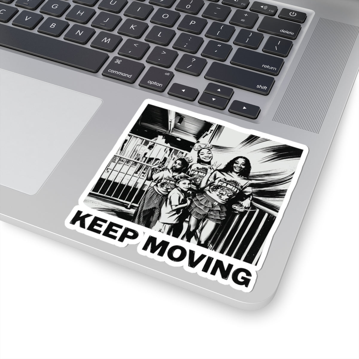 Keep moving