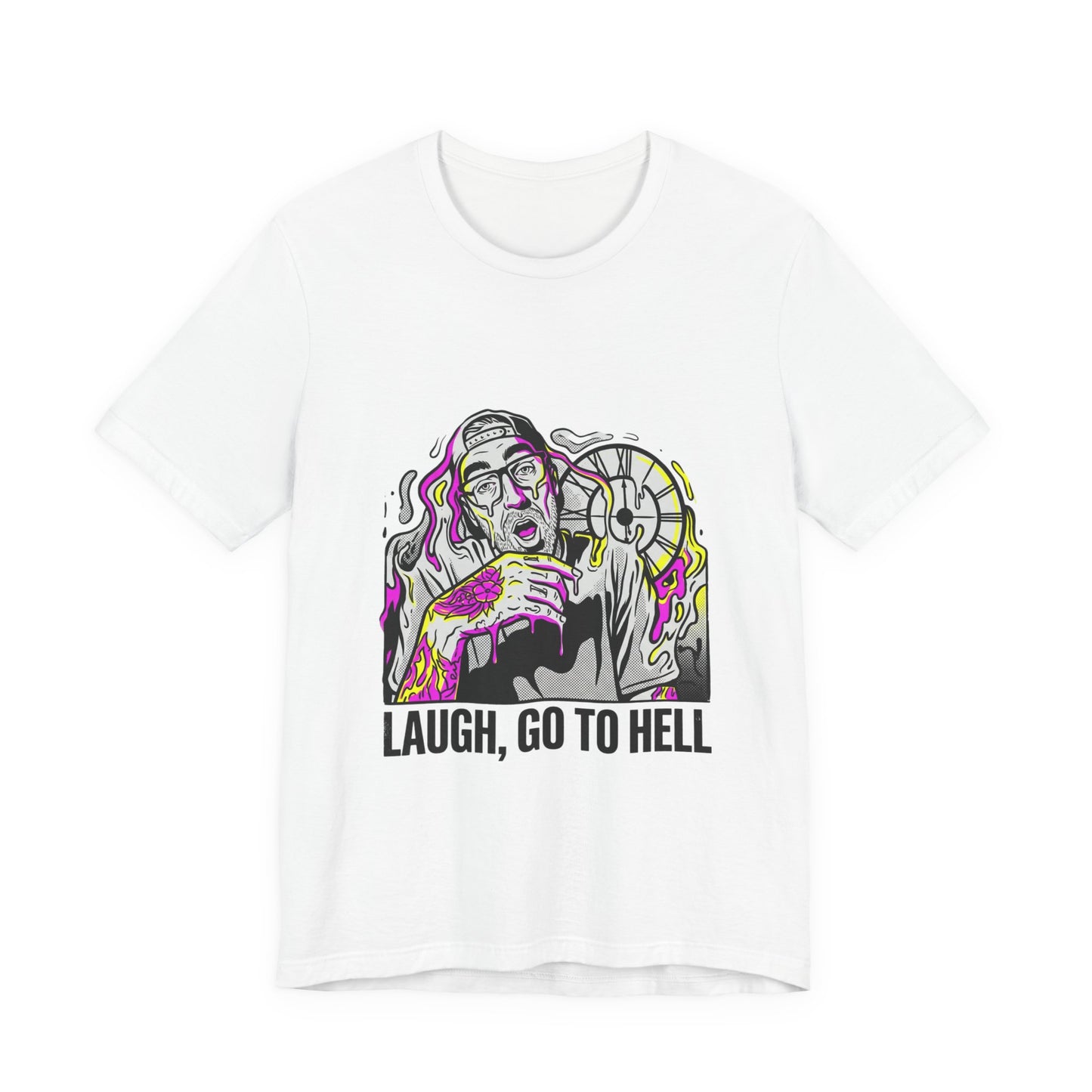 Laugh, Go To Hell