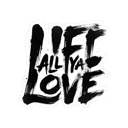 ALL YA LOVE