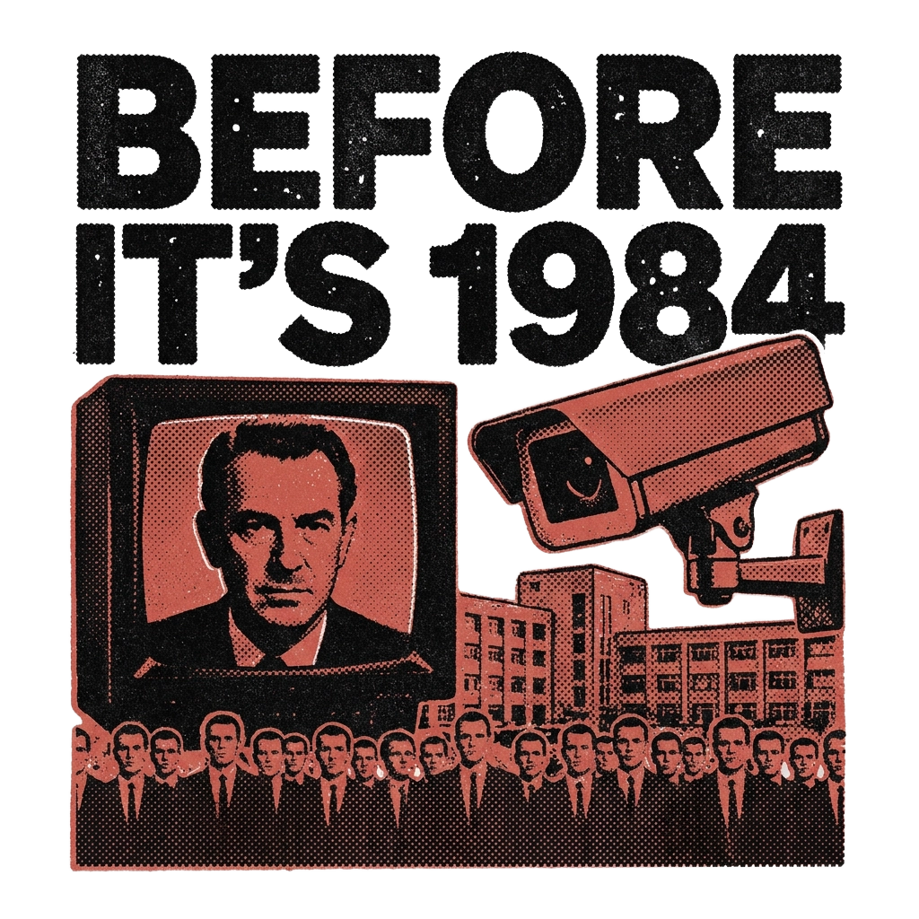 Before it's 1984