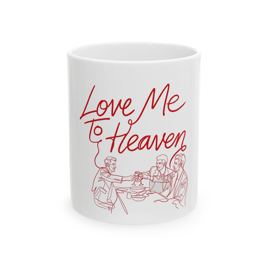 Love Me To Heaven