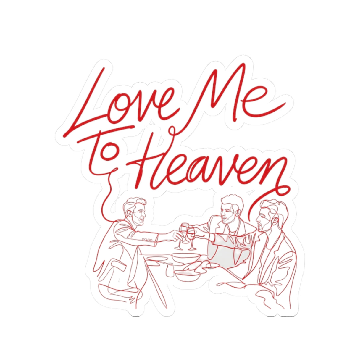 Love Me To Heaven