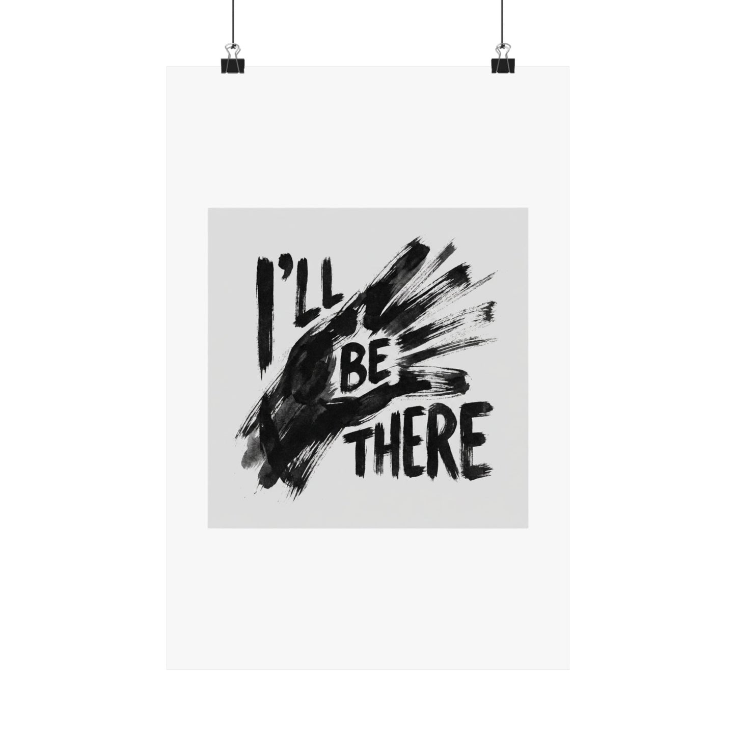 I’ll BE THERE