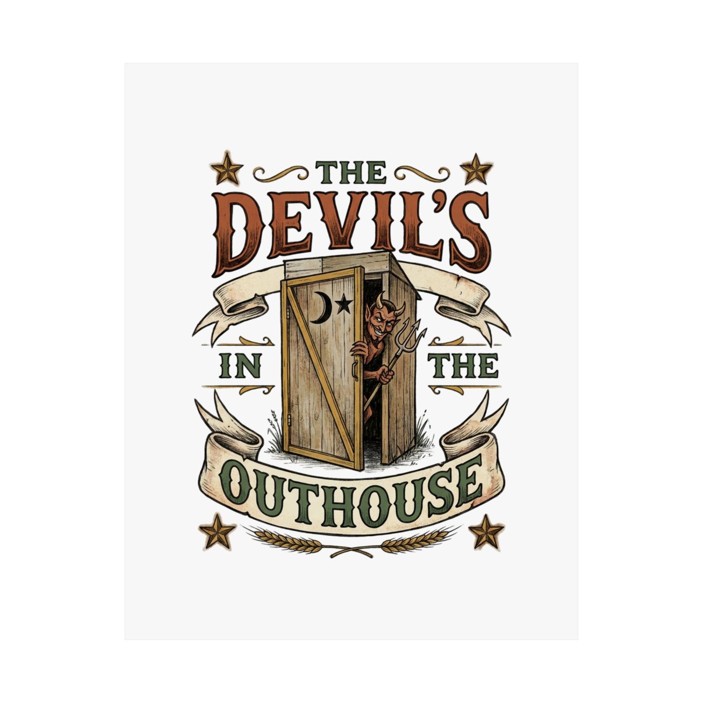The Devil's In The Outhouse