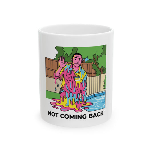 Not coming back