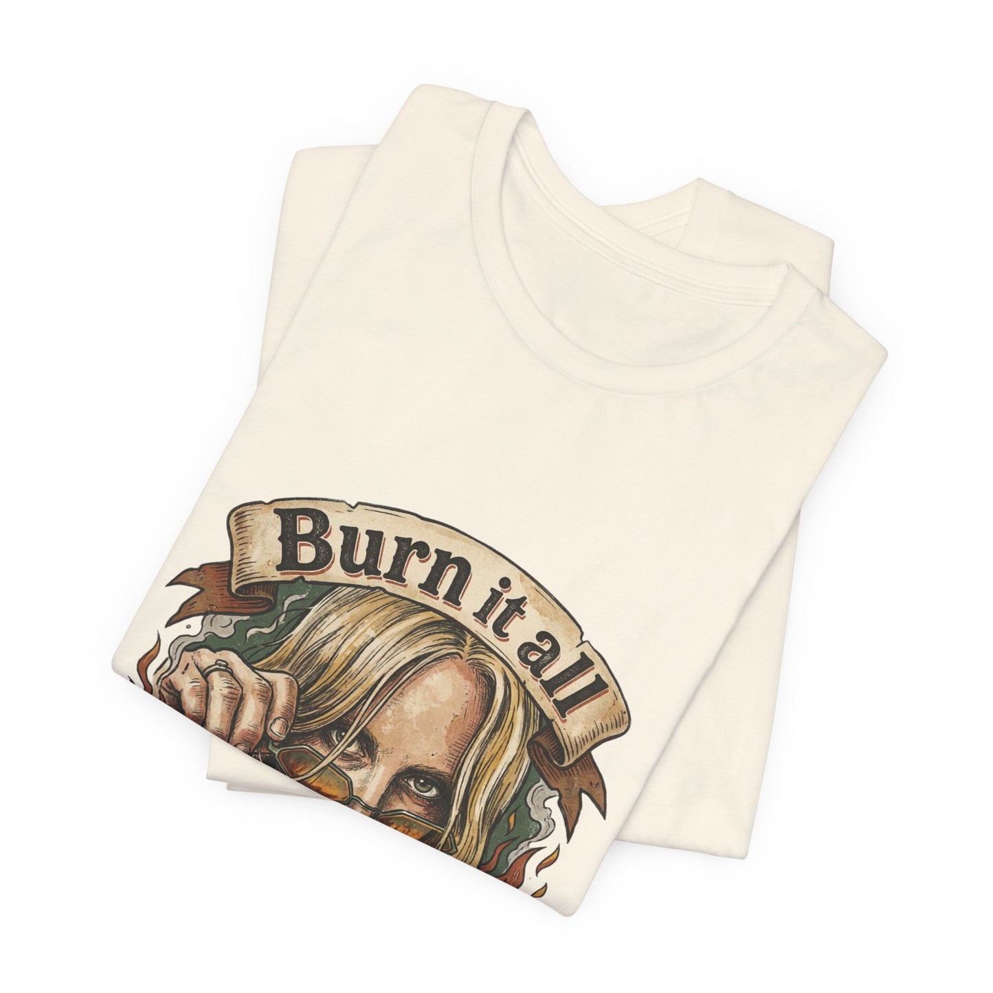 Burn it all down