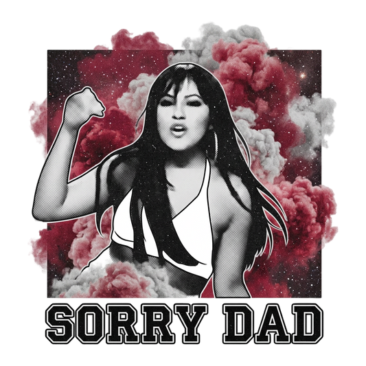 Sorry Dad