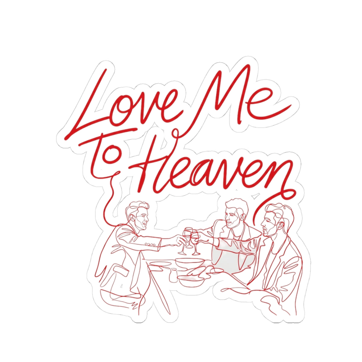 Love Me To Heaven