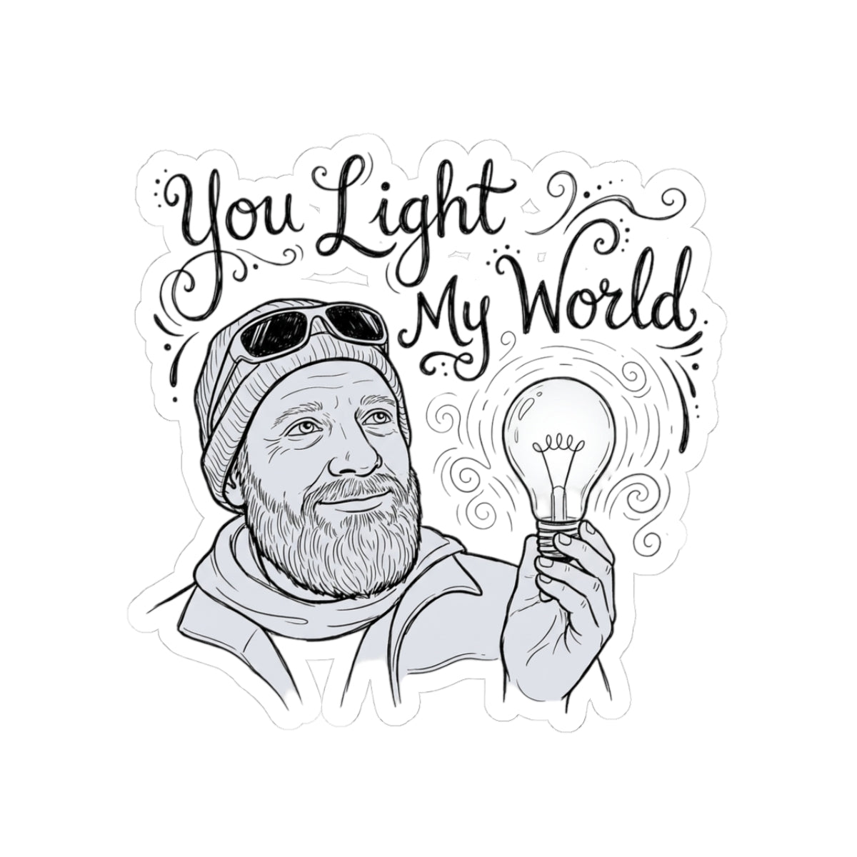You Light My World