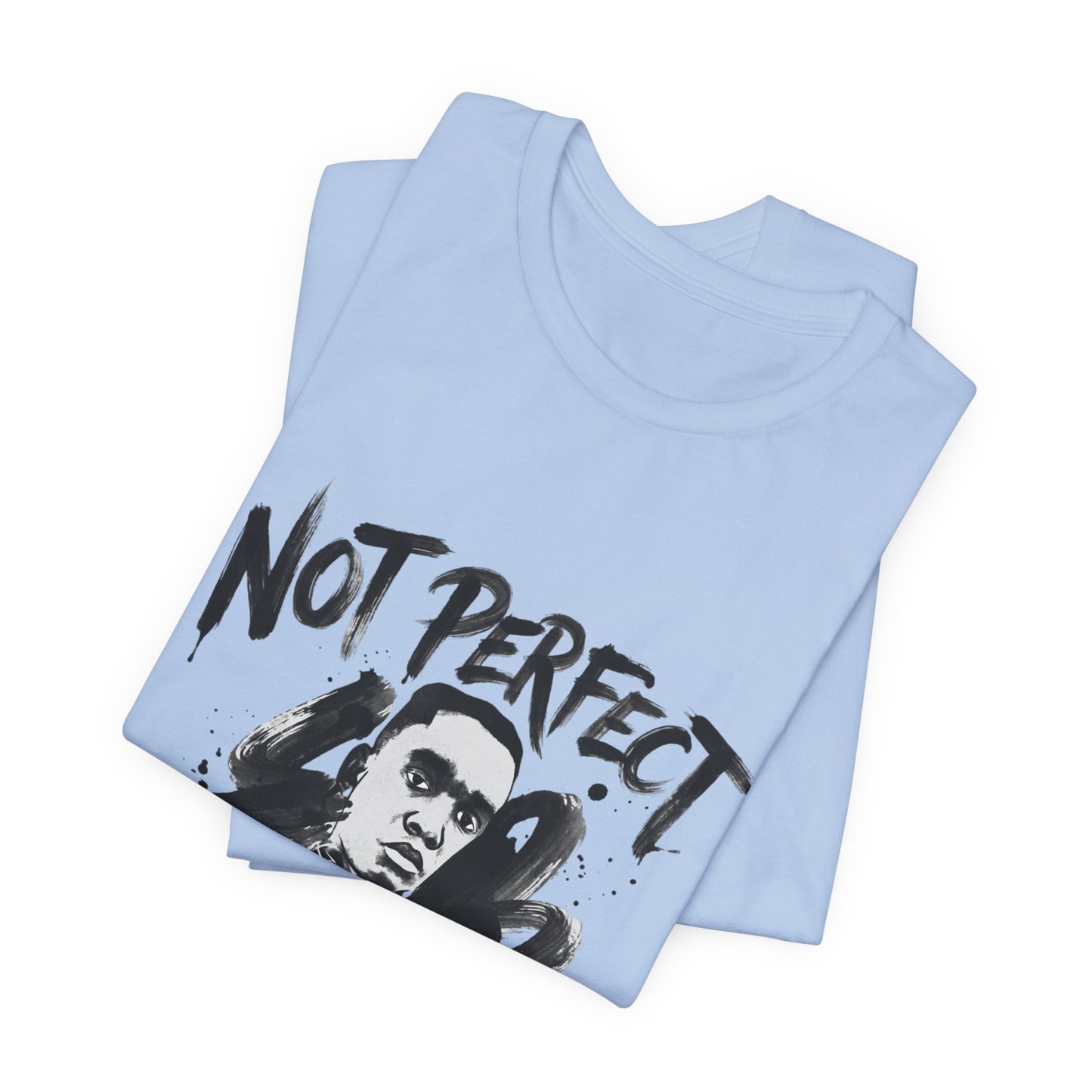 Not Perfect