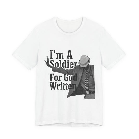 I'm A Soldier For God Written